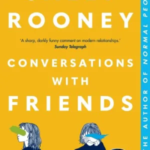 Conversations With Friends By Sally Rooney