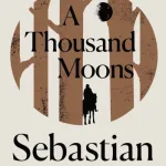 A Thousand Moons