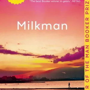 Milkman by Anna Burns
