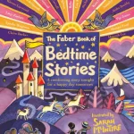 The Faber Book of Bedtime Stories by Sarah McIntyre