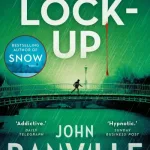 The lock-up by John Banville