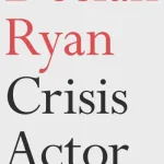 Crisis actor by Ryan Declan