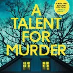 A Talent For Murder By Peter Swanson