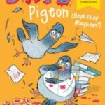 Dave Pigeon Bookshop Mayhem! by Swapna Haddow