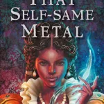 That self-same metal by Williams, Britt N.