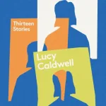 Openings By Lucy Caldwell