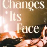 The City Changes Its Face By Eimear Mcbride