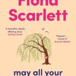 May All Your Skies Be Blue By F?ona Scarlett