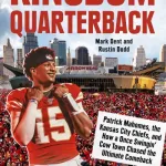 Kingdom Quarterback by Mark Dent