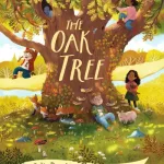 The oak tree by Julia Donaldson