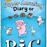 The Super Amazing Diary Of Pig By Emer Stamp