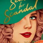 A season for scandal by Laura Wood
