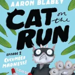 Cat On The Run. Episode 2 By Aaron Blabey