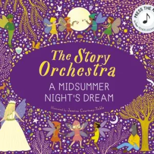 A Midsummer Night'S Dream By Jessica Courtney-Tickle