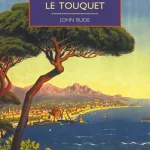 A Telegram From Le Touquet By John Bude
