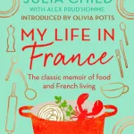 My Life In France By Julia Child