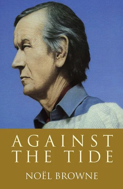 Against The Tide By Browne, No?l C.