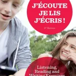 J'ECoute, Je Lis, ECris! By Alex O'Dwyer