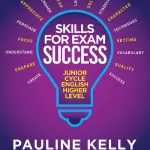 Skills For Exam Success By Pauline Kelly
