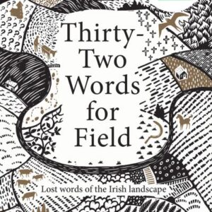 Thirty-Two Words For Field By Manch?n Magan
