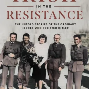 The Irish In The Resistance By Clodagh Finn