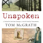 Unspoken by Tom McGrath