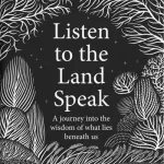 Listen To The Land Speak By Manch?n Magan