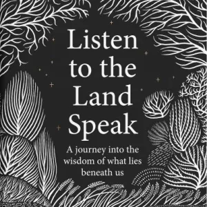 Listen To The Land Speak By Manch?n Magan