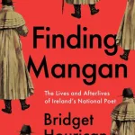 Finding Mangan By Bridget Hourican