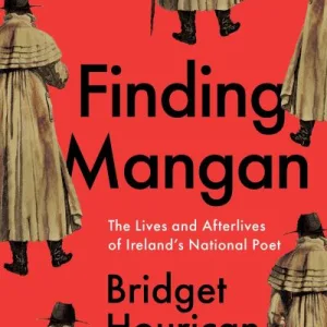 Finding Mangan By Bridget Hourican