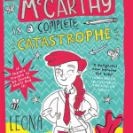 Milly Mccarthy Is A Complete Catastrophe By Leona Forde