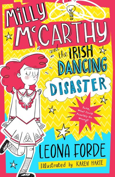 Milly Mccarthy And The Irish Dancing Disaster By Leona Forde
