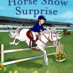 Rowan Tree Stables 4 - Horse Show Surprise By Nina Carberry