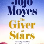 The Giver Of Stars By Jojo Moyes
