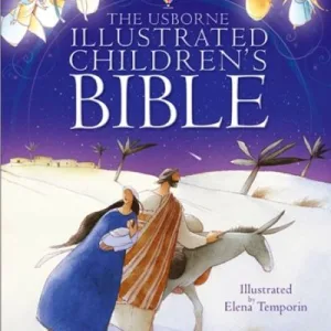 The Usborne Illustrated Children's Bible