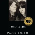 Just Kids By Patti Smith