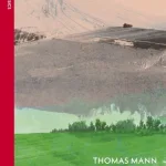 The Magic Mountain By Thomas Mann