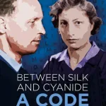 Between Silk And Cyanide By Leo Marks