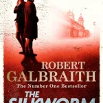 The Silkworm By Robert Galbraith