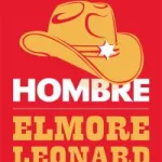 Hombre By Elmore F. Leonard