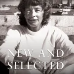 New and Selected Poems, Volume Two