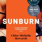 Sunburn By Chloe Michelle Howarth