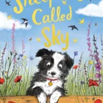 A Sheepdog Called Sky By Helen Peters