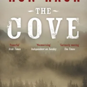 The Cove By Ron Rash