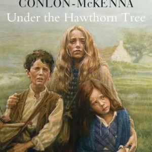 Under The Hawthorn Tree By Marita Conlon-Mckenna
