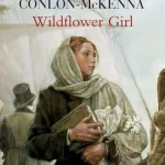 Wildflower Girl By Marita Conlon-Mckenna