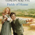 Fields Of Home By Marita Conlon-Mckenna