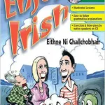 Enjoy Irish By Oideachas Gael