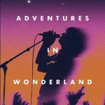 Adventures In Wonderland By Paul Charles
