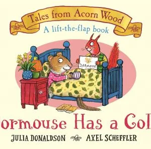 Dormouse Has a Cold by Julia Donaldson